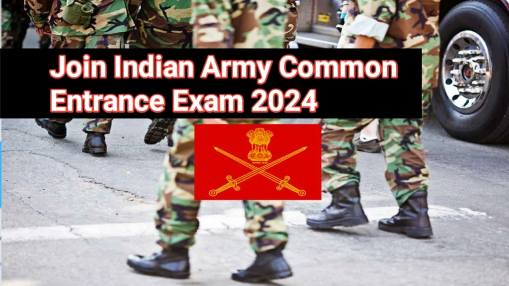 Indian Army Common Entrance Exam