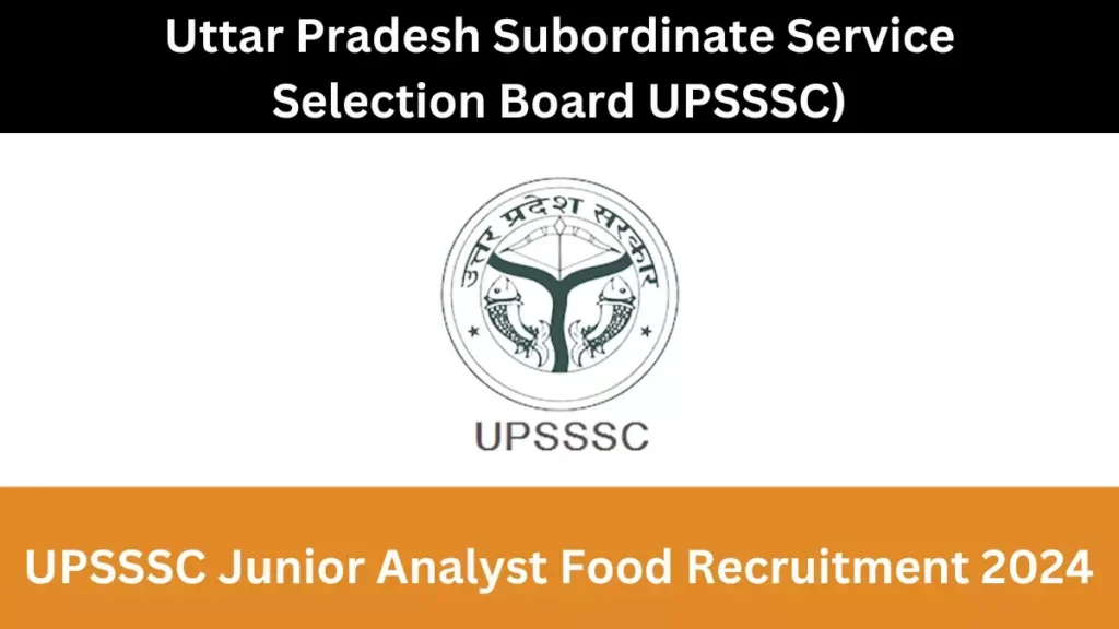 UPSSSC UP Junior Analyst Food Recruitment